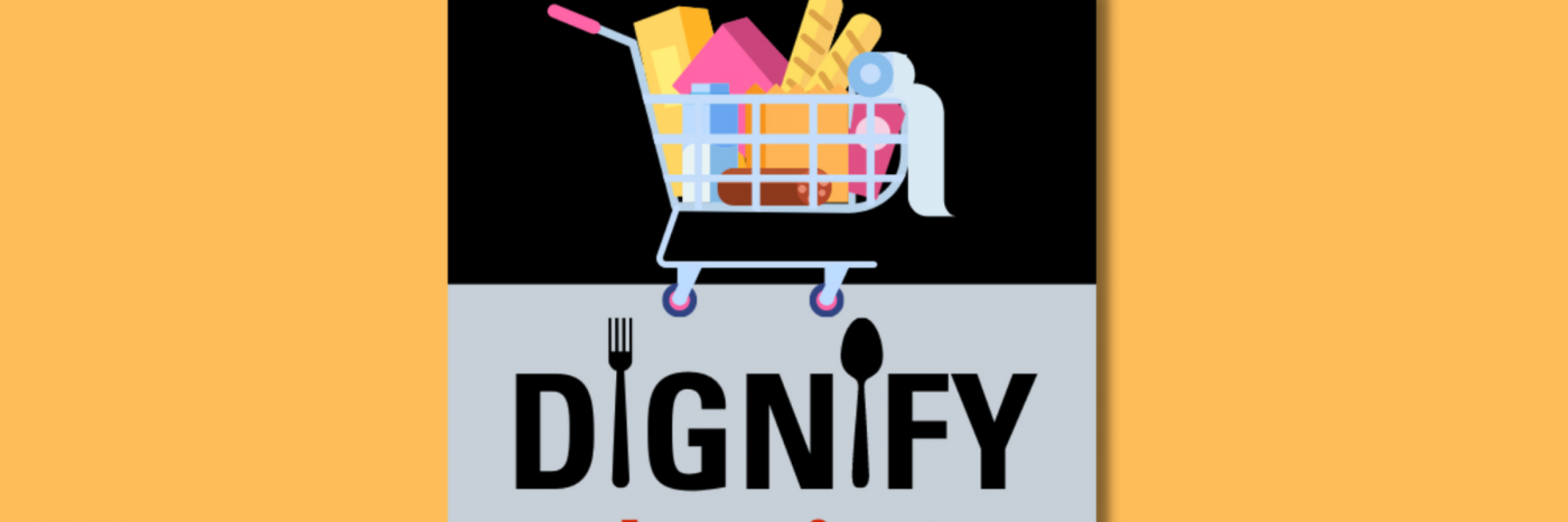 DIGNIFY